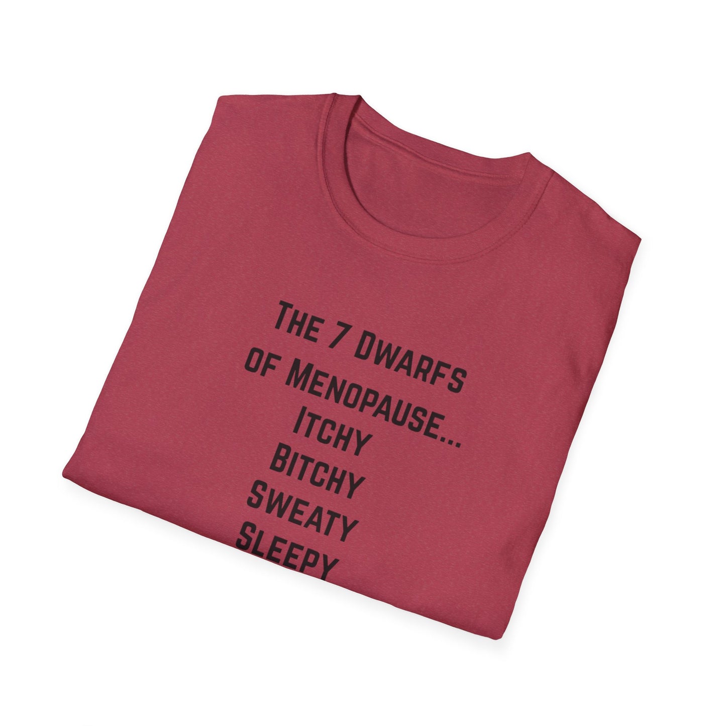 7 Dwarfs of Menopause T-shirt