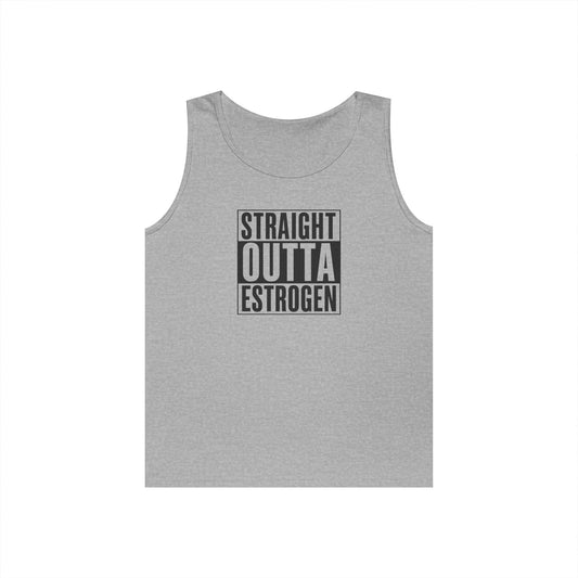 Straight Outta Estrogen Cotton Tank Top