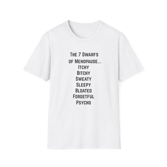 7 Dwarfs of Menopause T-shirt