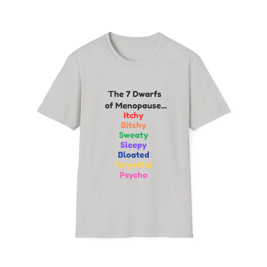 7 Dwarfs of Menopause T-shirt