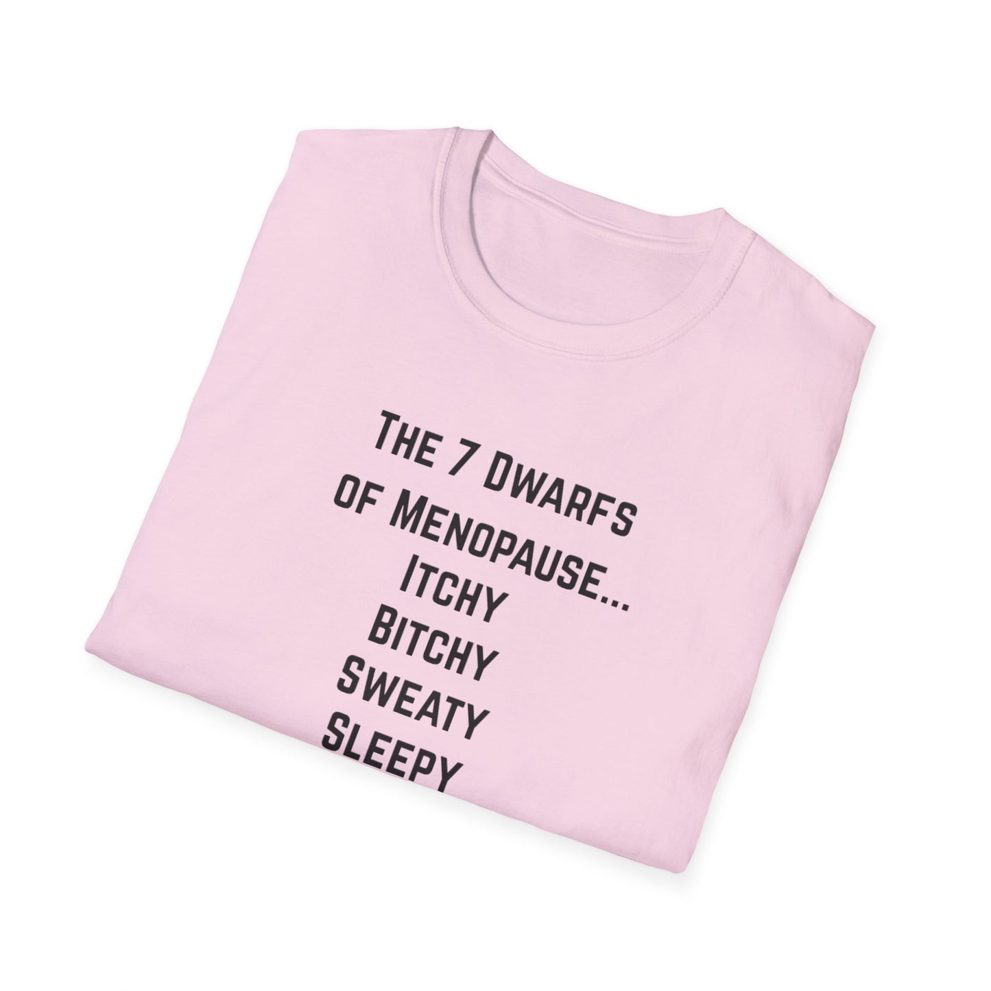 7 Dwarfs of Menopause T-shirt