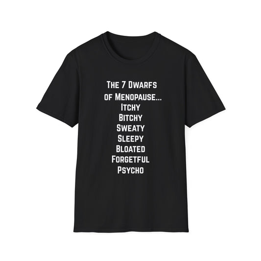 7 Dwarfs of Menopause T-shirt
