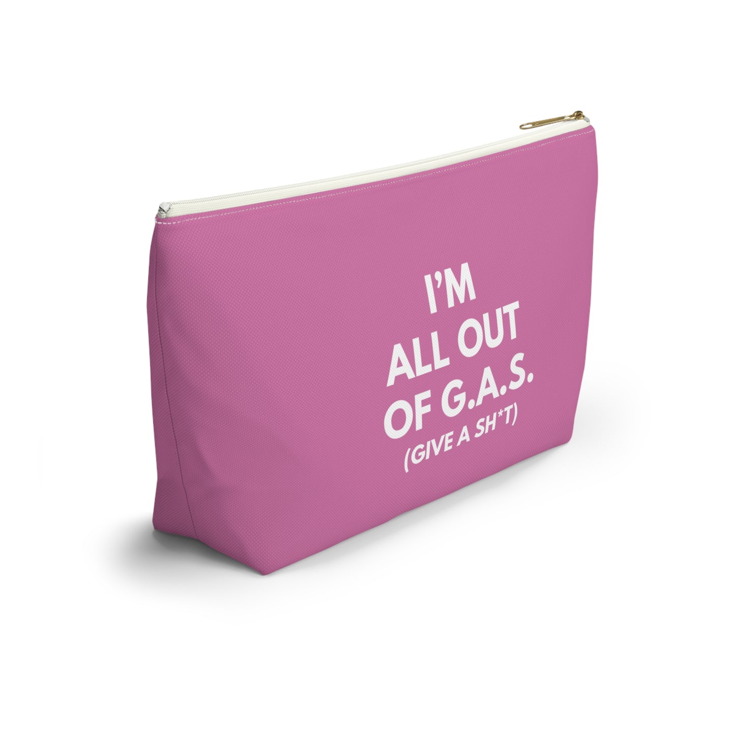I'm All Out of G.A.S. (Give A Sh*t) Accessory Bag