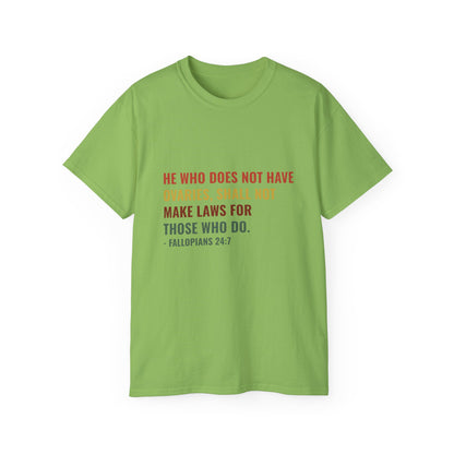 "He Who Does Not Have Ovaries" Statement Shirt