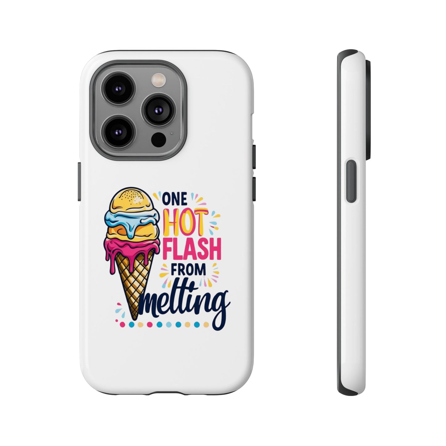 One Hot Flash From Melting Phone Case