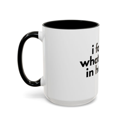 I Forgot What I Came In Here For Mug