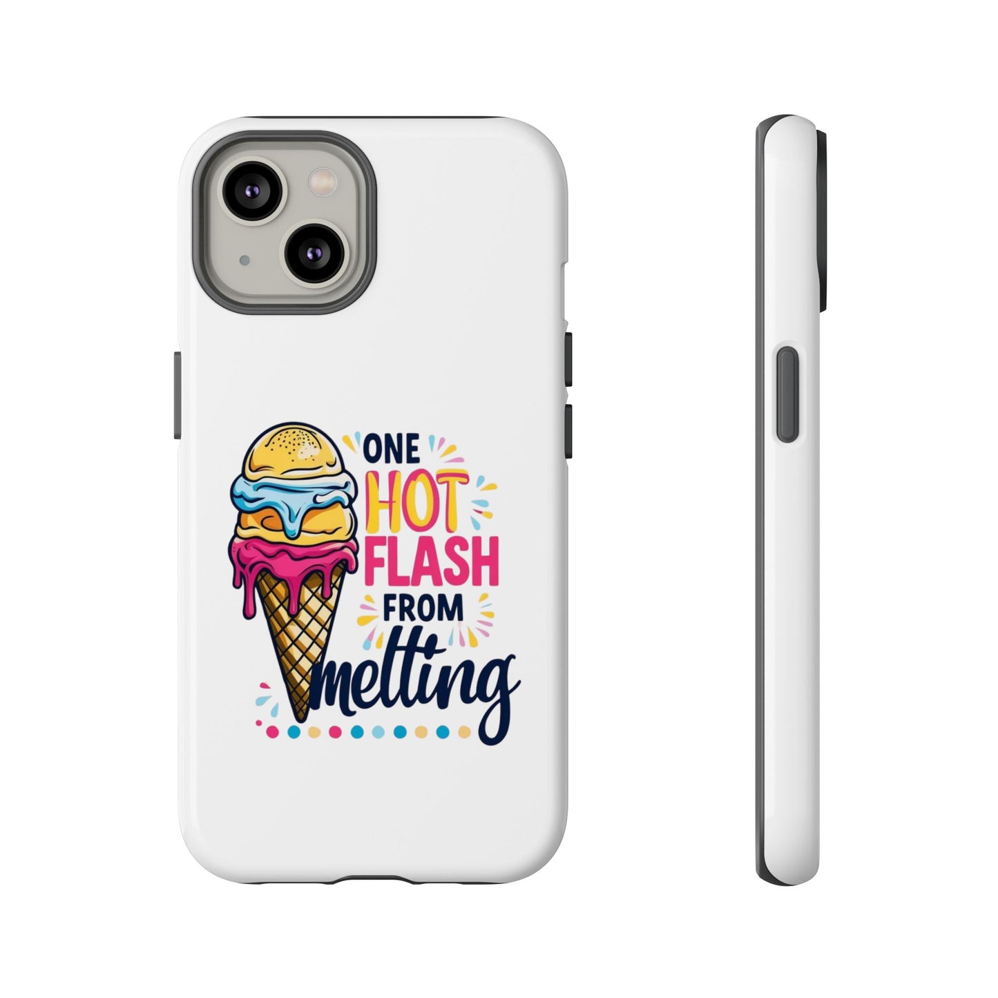 One Hot Flash From Melting Phone Case