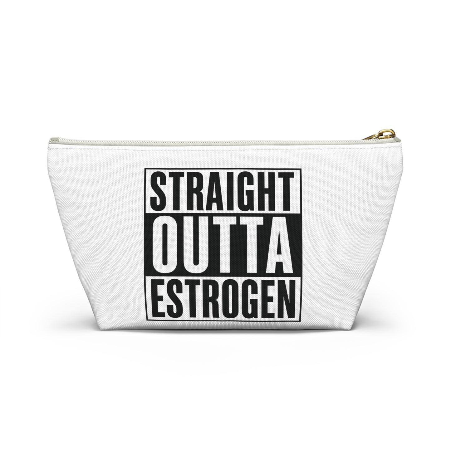 Straight Outta Estrogen Accessory Pouch, Makeup Bag, Menopause Gift, Funny Cosmetic Case, Funny Menopause Travel Pouch
