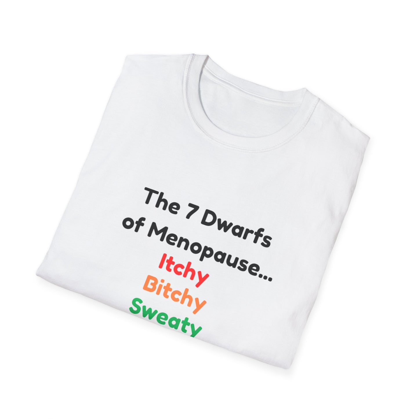 7 Dwarfs of Menopause T-shirt
