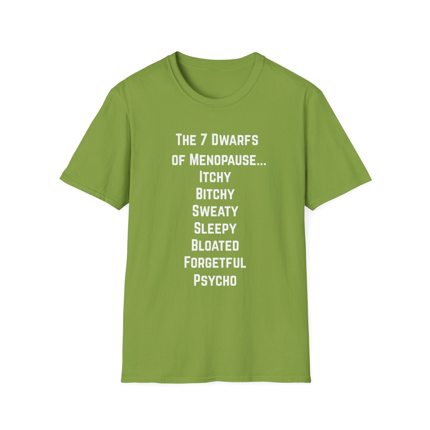 7 Dwarfs of Menopause T-shirt