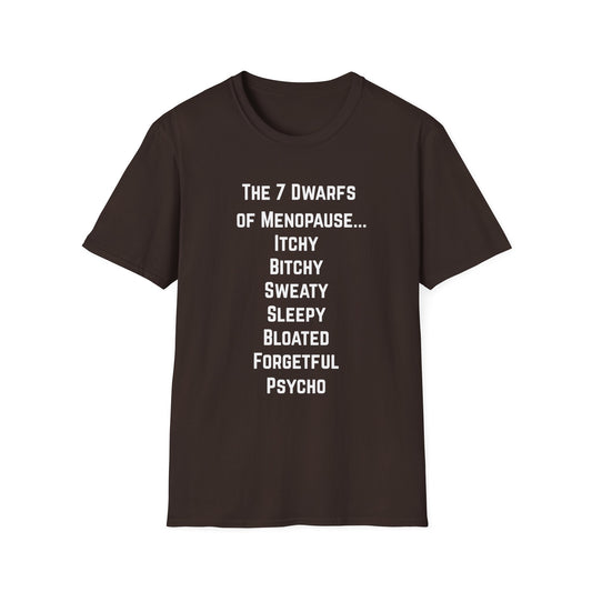 7 Dwarfs of Menopause T-shirt