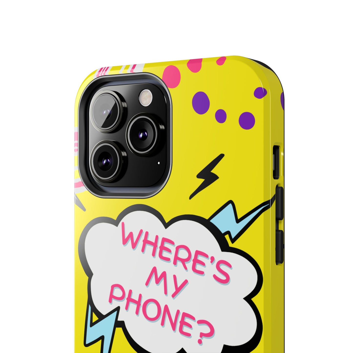 Wheres My Phone Tough Phone Case