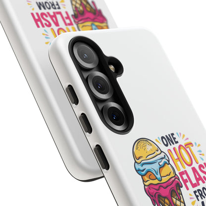 One Hot Flash From Melting Phone Case