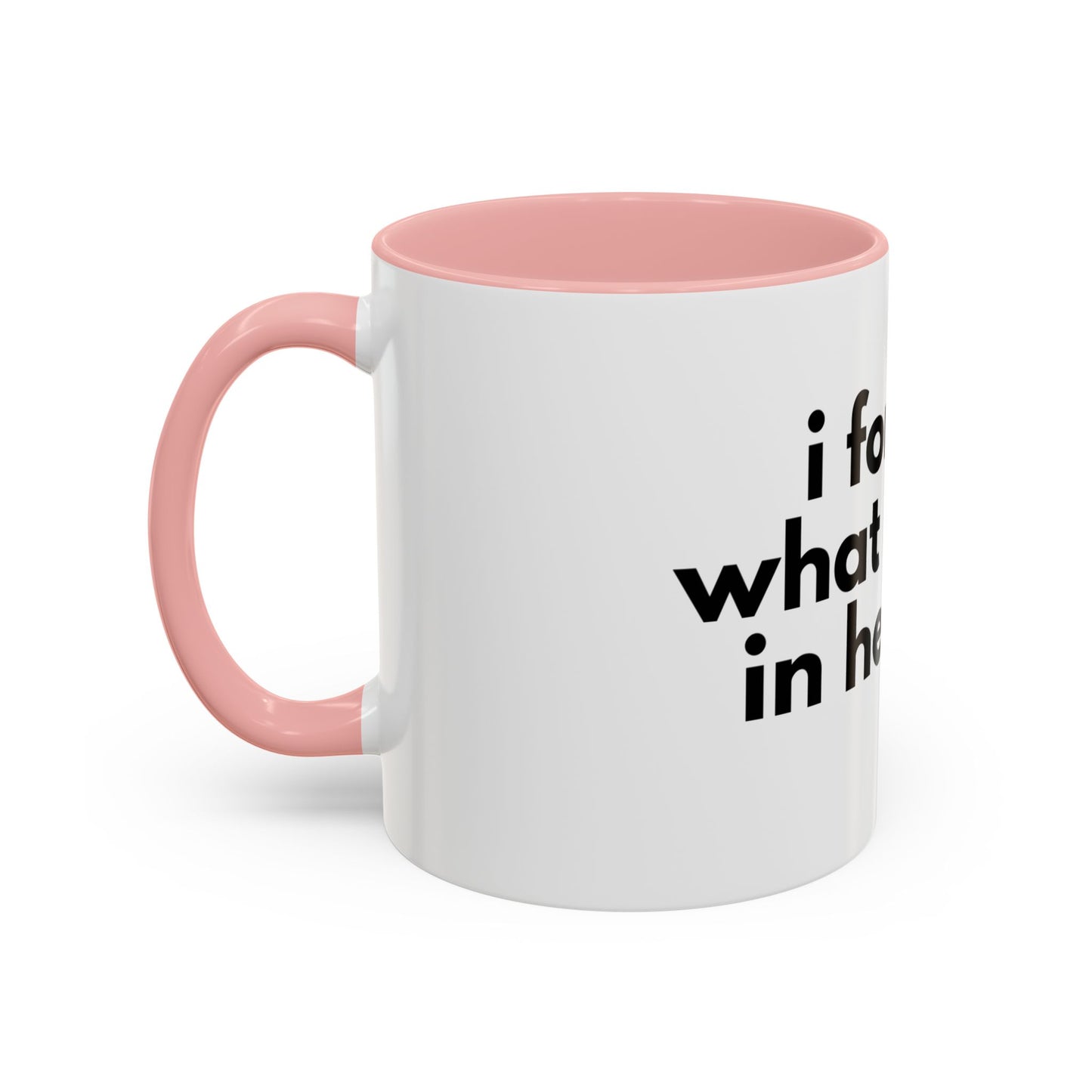 I Forgot What I Came In Here For Mug