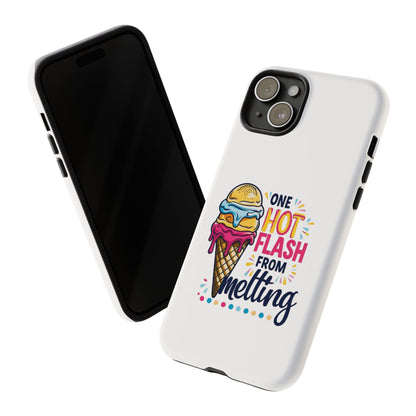 One Hot Flash From Melting Phone Case