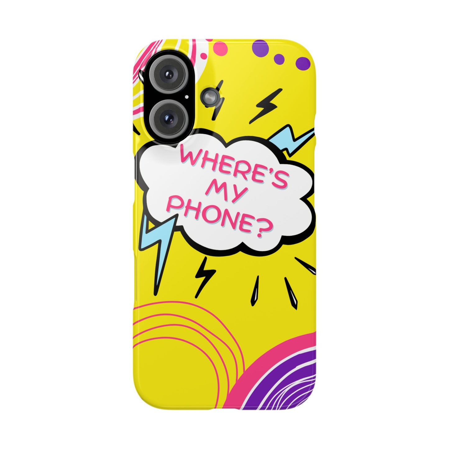 Wheres My Phone Slim Phone Case