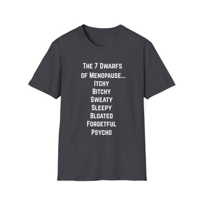 7 Dwarfs of Menopause T-shirt