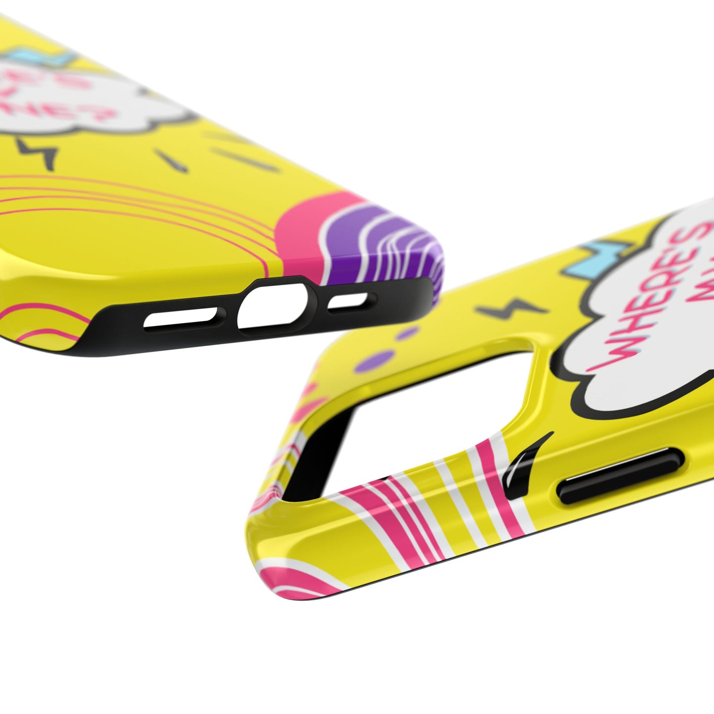 Wheres My Phone Tough Phone Case