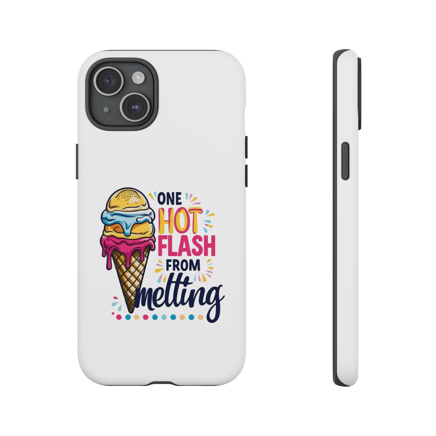 One Hot Flash From Melting Phone Case