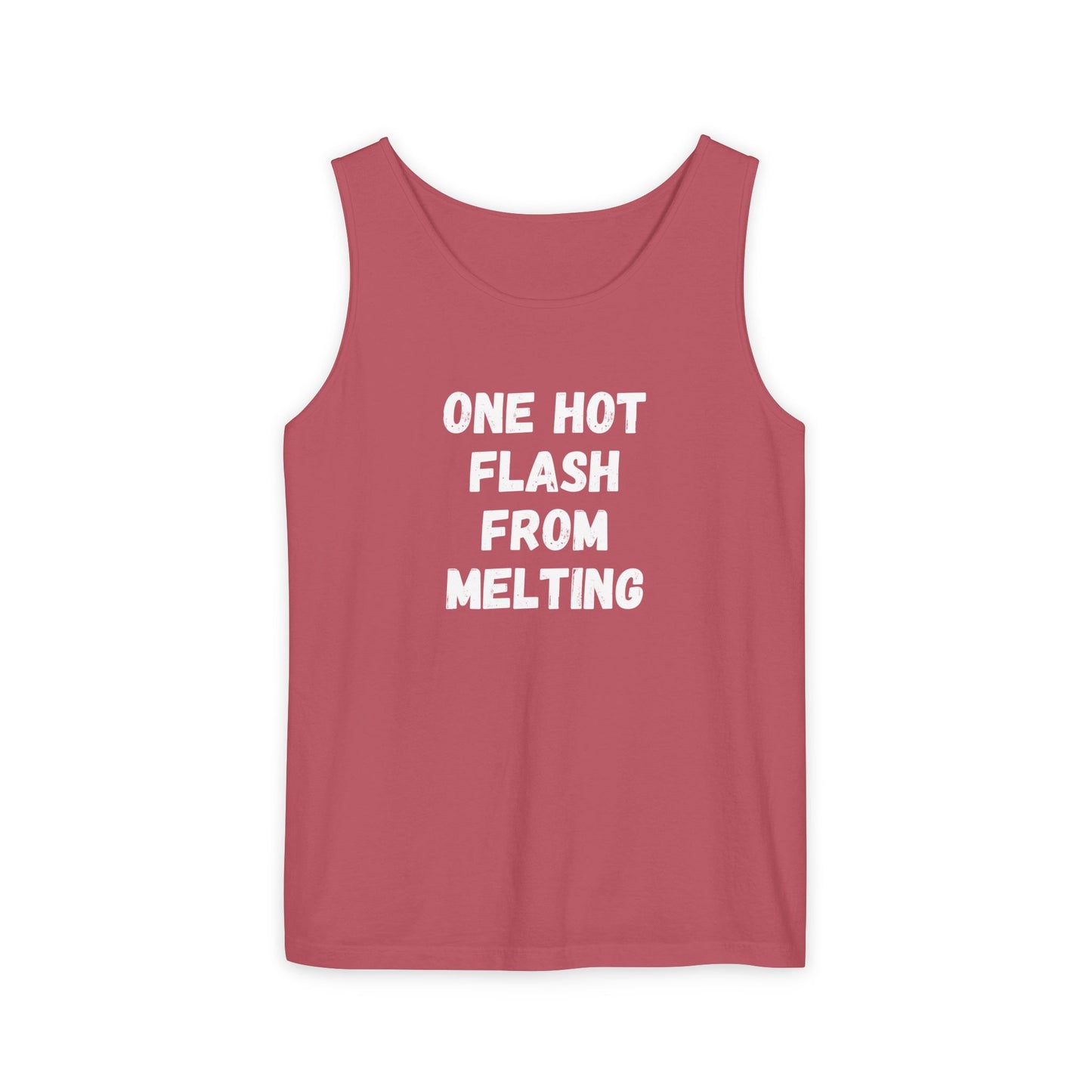 One Hot Flash From Melting Tank Top