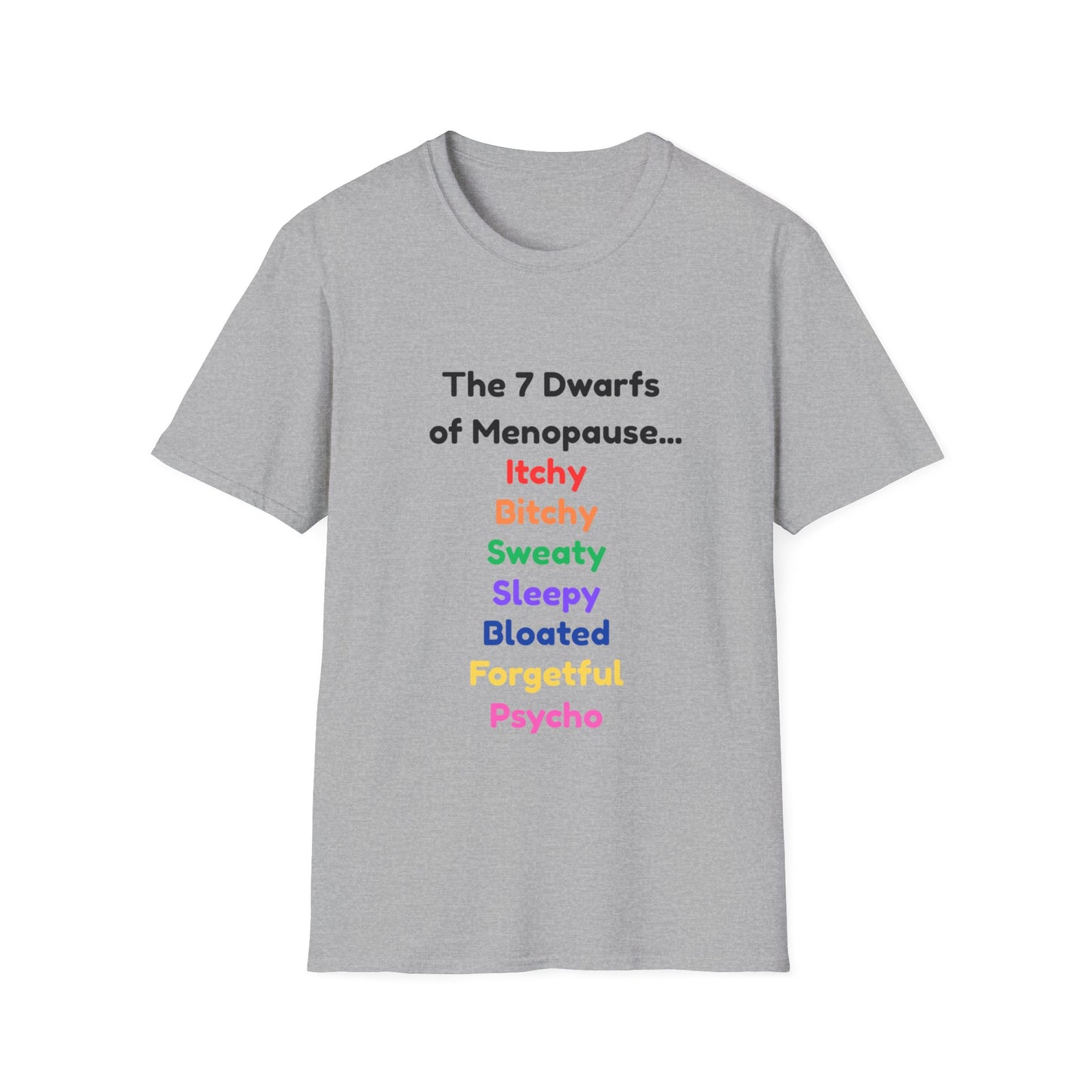7 Dwarfs of Menopause T-shirt