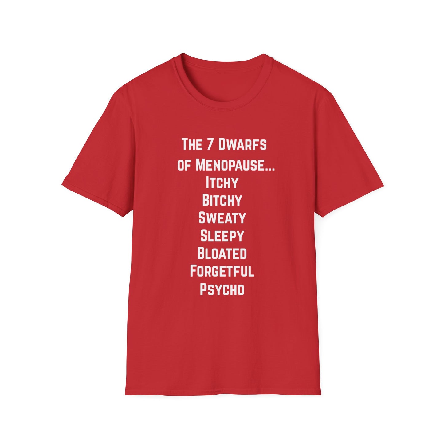 7 Dwarfs of Menopause T-shirt