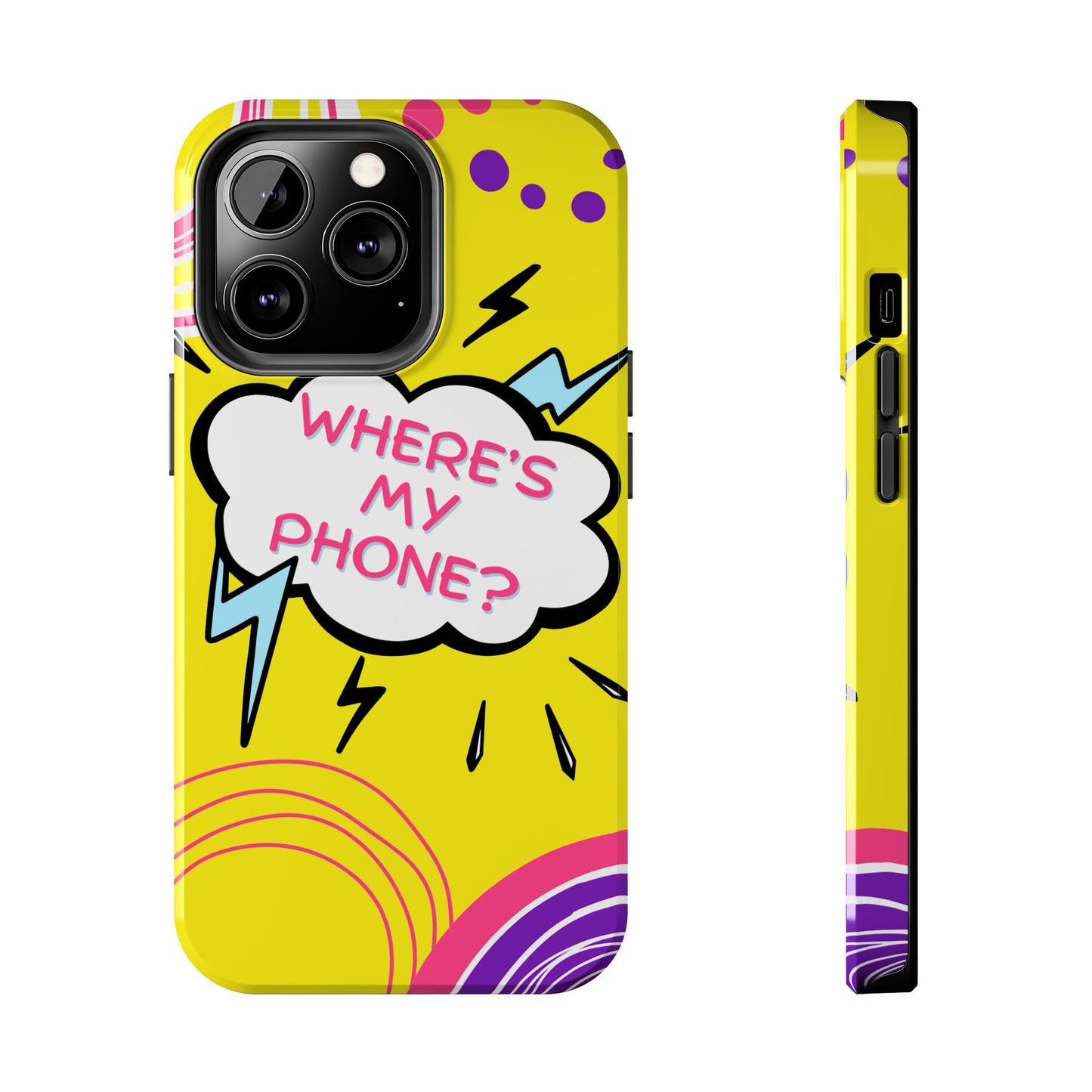 Wheres My Phone Tough Phone Case