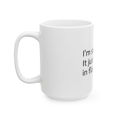 Menopause "Still Hot" Coffee Mug