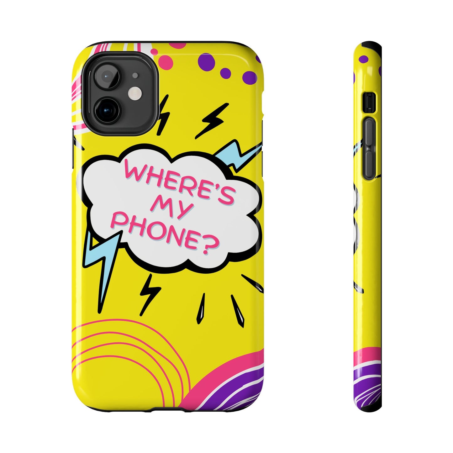 Wheres My Phone Tough Phone Case