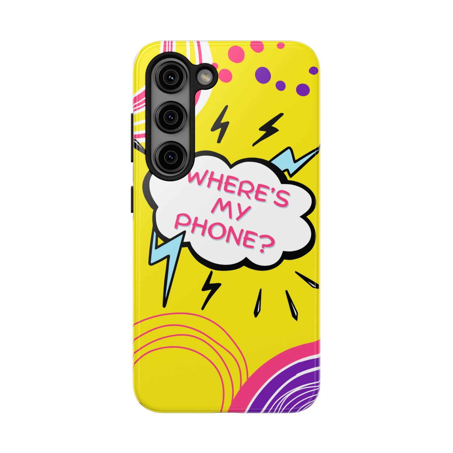 Wheres My Phone Tough Phone Case