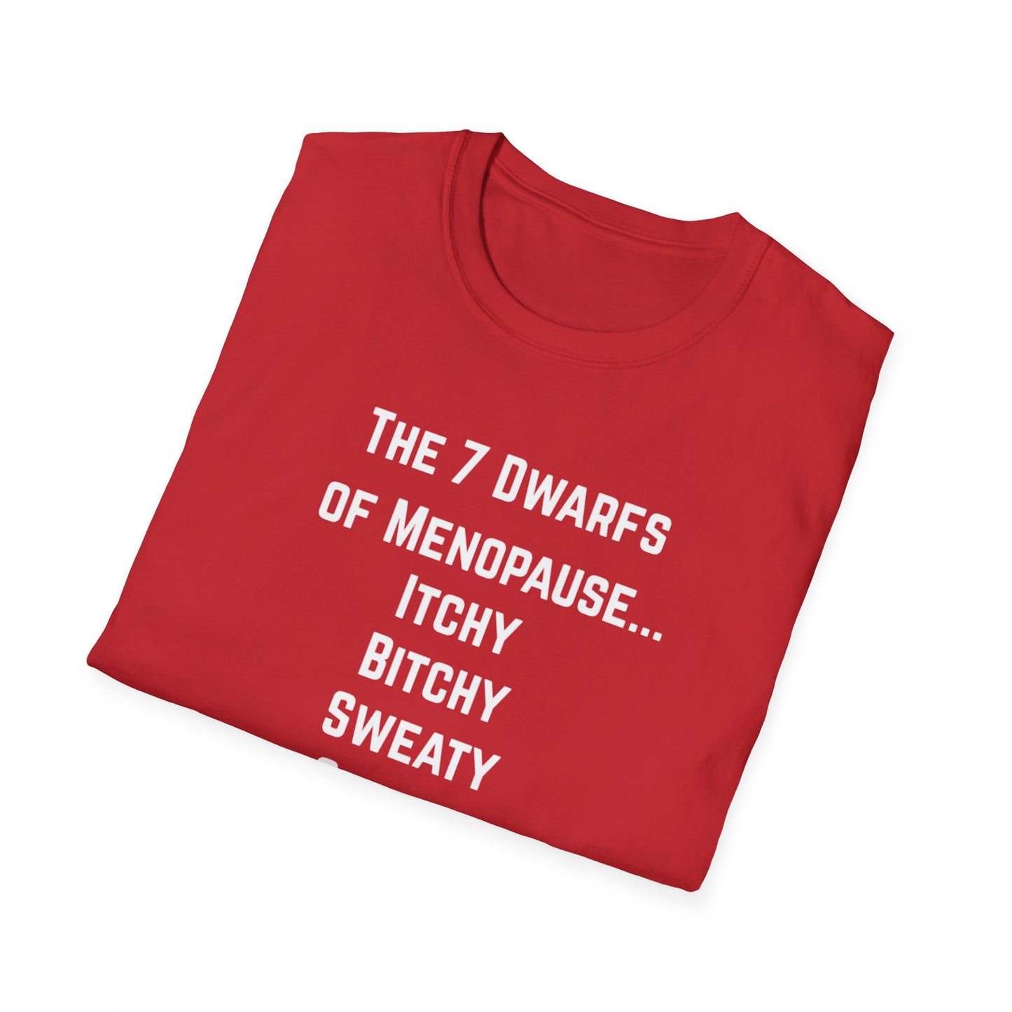 7 Dwarfs of Menopause T-shirt