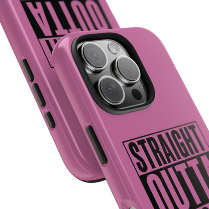 Straight Outta Estrogen Tough Phone Case