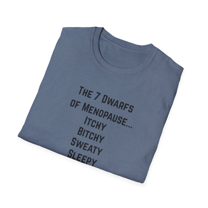 7 Dwarfs of Menopause T-shirt