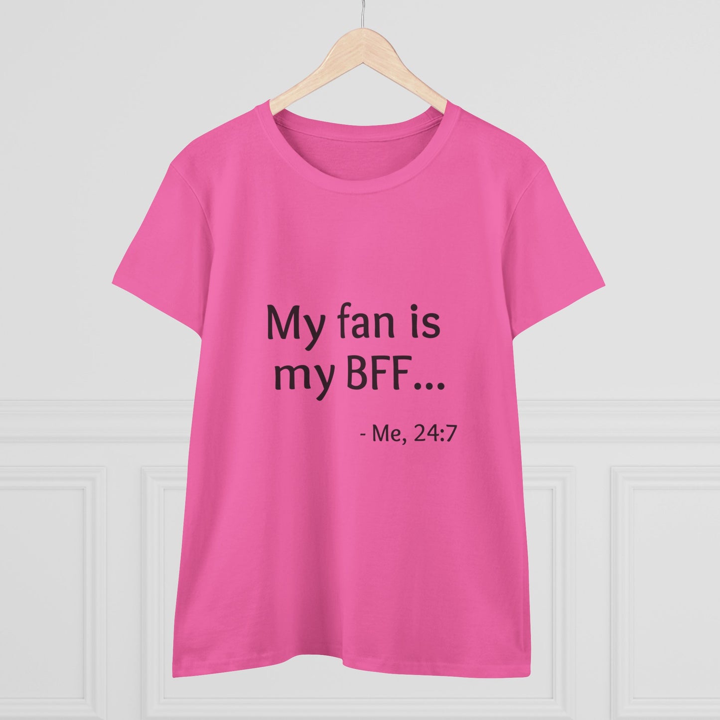 My Fan is My BFF T-shirt
