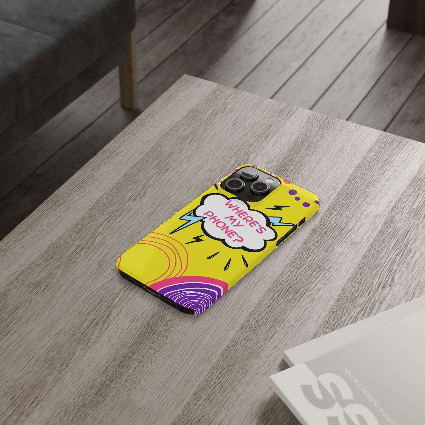 Wheres My Phone Slim Phone Case