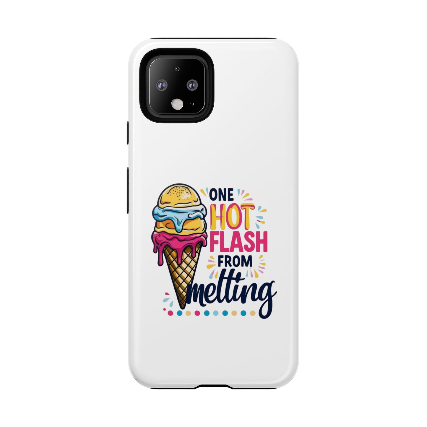 One Hot Flash From Melting Phone Case