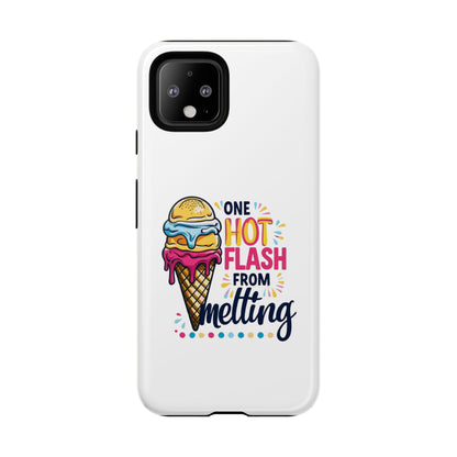 One Hot Flash From Melting Phone Case