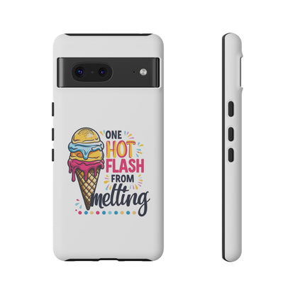 One Hot Flash From Melting Phone Case