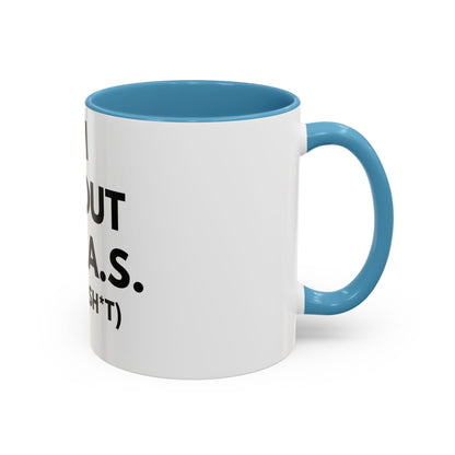 I'm All Out of G.A.S. (Give a Sh*t) Mug
