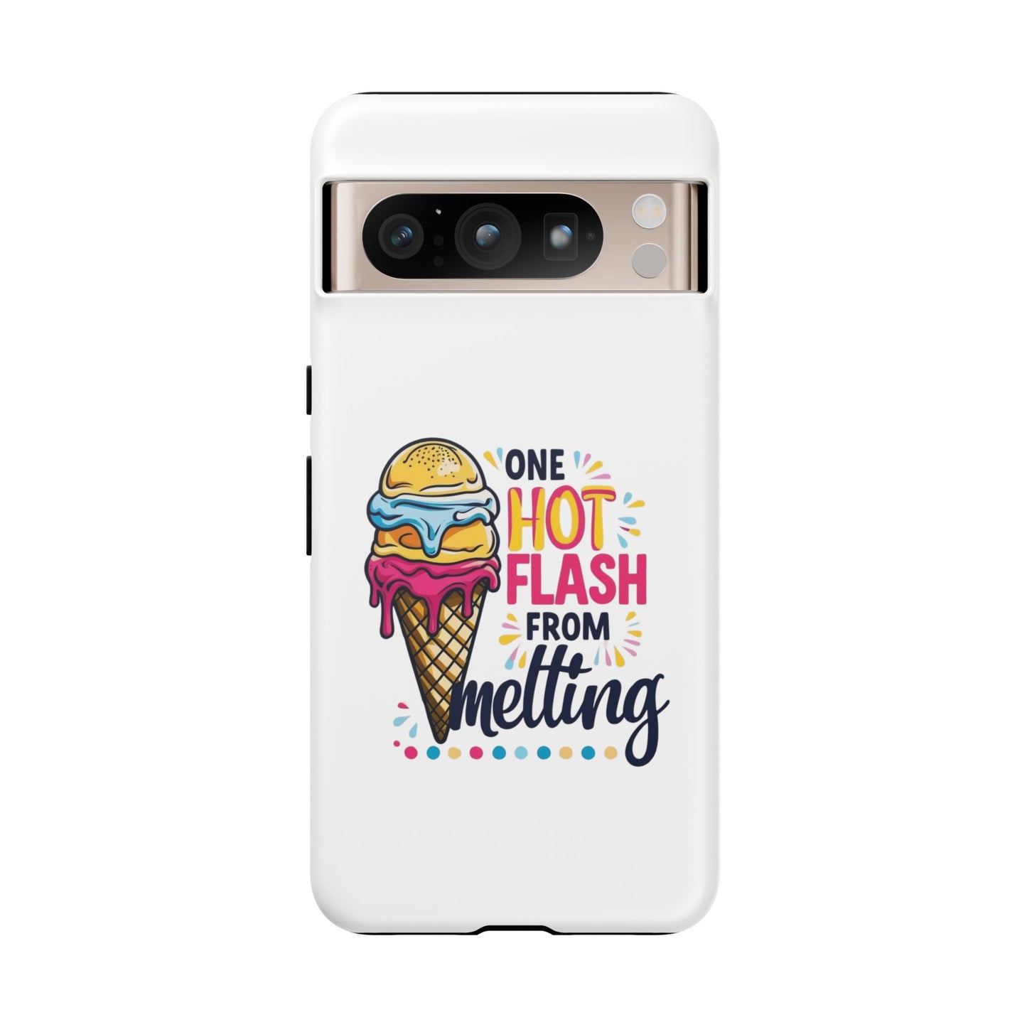 One Hot Flash From Melting Phone Case