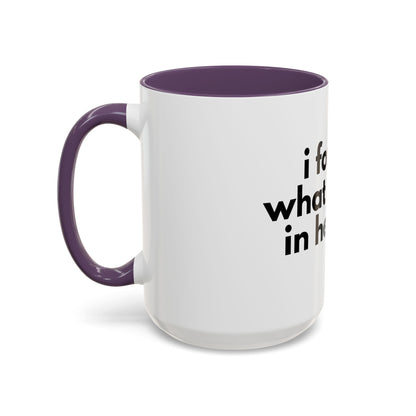 I Forgot What I Came In Here For Mug