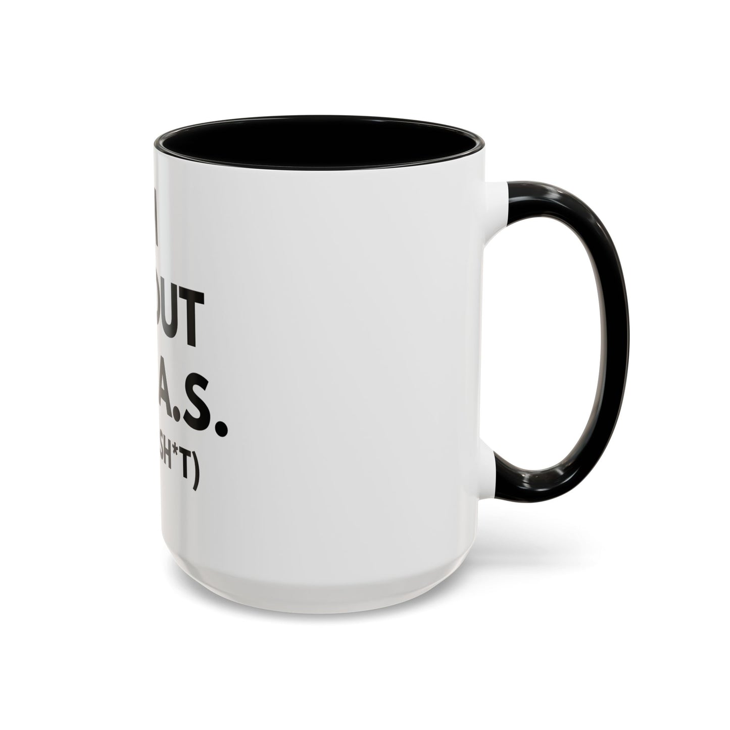 I'm All Out of G.A.S. (Give a Sh*t) Mug