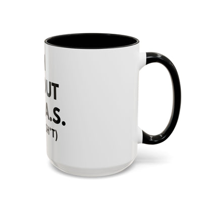 I'm All Out of G.A.S. (Give a Sh*t) Mug