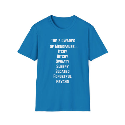 7 Dwarfs of Menopause T-shirt