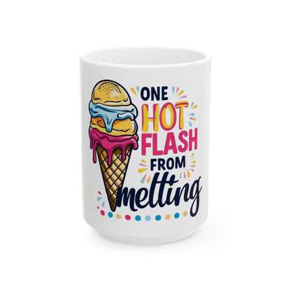 One Hot Flash From Melting Mug