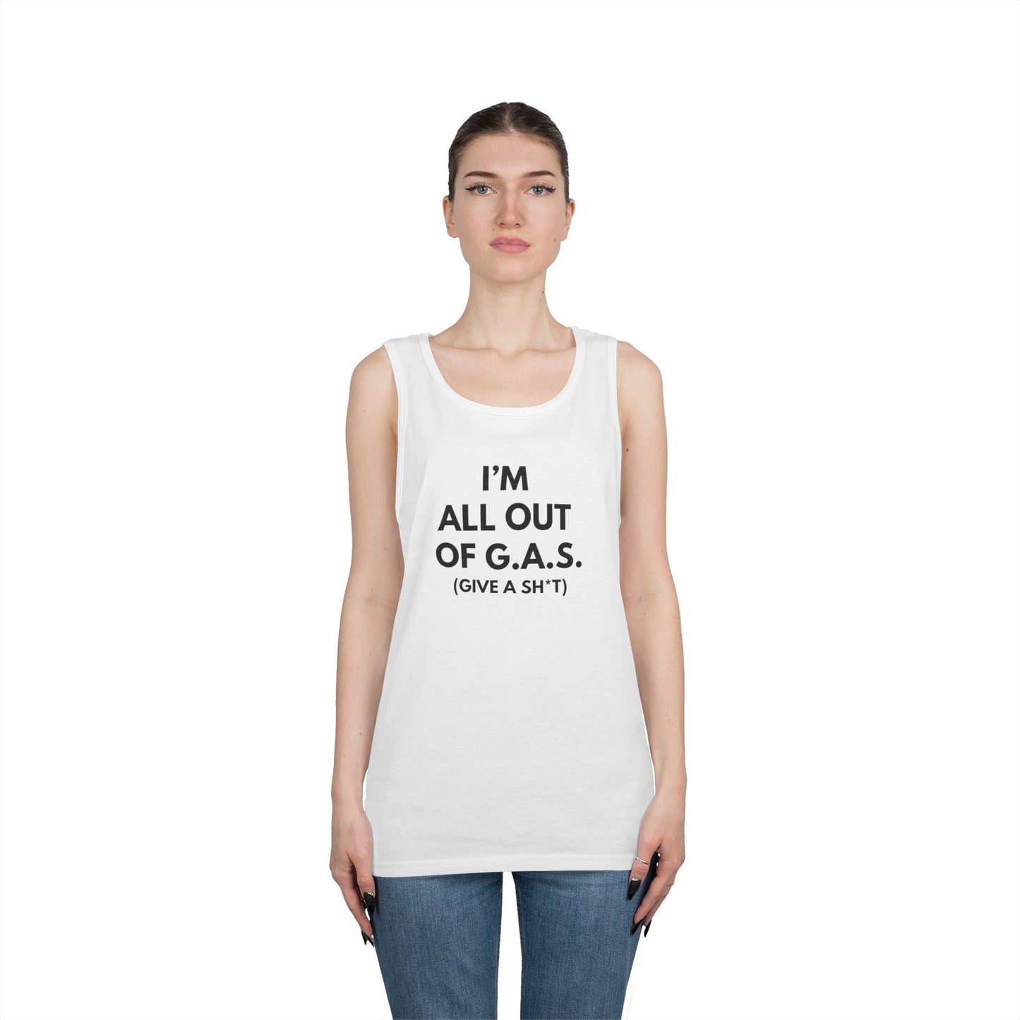 I'm All Out of G.A.S. (Give a Sh*t) Tank Top