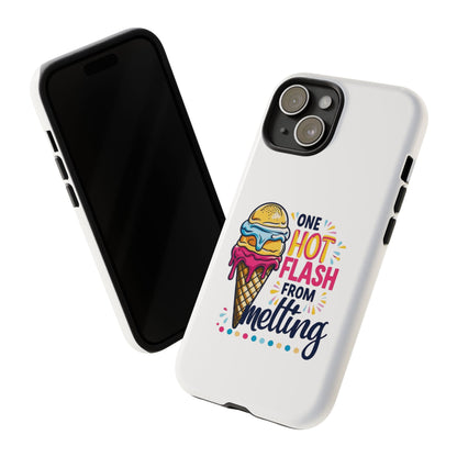 One Hot Flash From Melting Phone Case