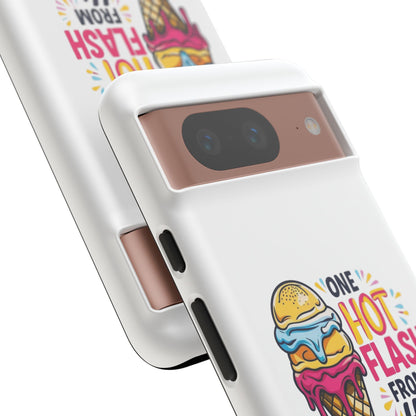 One Hot Flash From Melting Phone Case