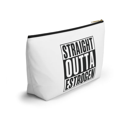 Straight Outta Estrogen Accessory Pouch, Makeup Bag, Menopause Gift, Funny Cosmetic Case, Funny Menopause Travel Pouch