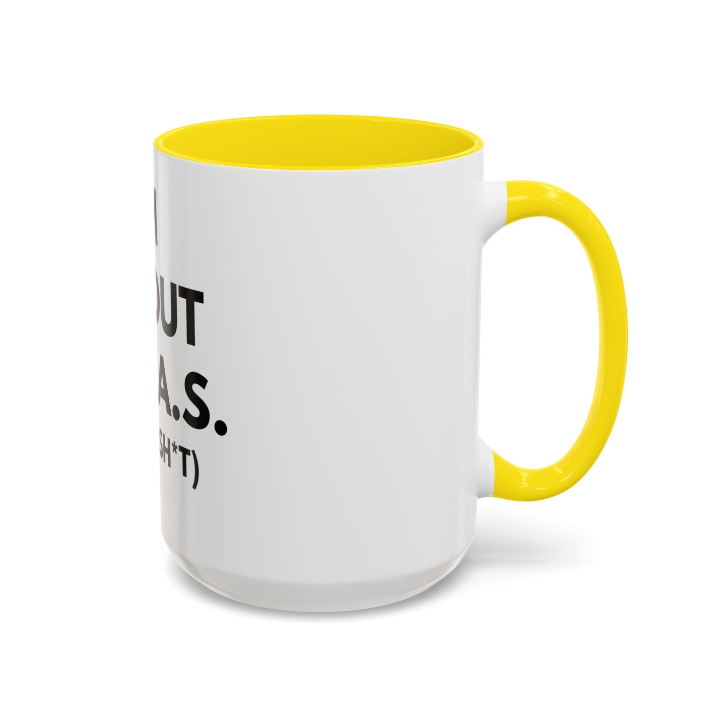 I'm All Out of G.A.S. (Give a Sh*t) Mug